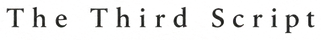 Made by The Third Script